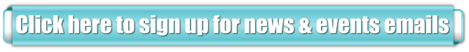 Click here to sign up for news & events emails